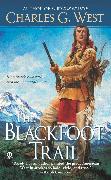 The Blackfoot Trail