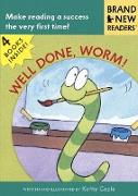 Well Done, Worm!