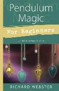 Pendulum Magic for Beginners