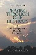 Praying Through Our Lifetraps