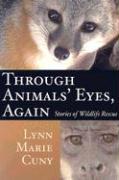 Through Animals' Eyes, Again