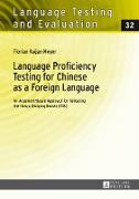 Language Proficiency Testing for Chinese as a Foreign Language