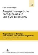 Ausgleichsansprüche nach § 24 Abs. 2 und § 25 BBodSchG