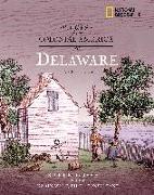 Voices from Colonial America: Delaware 1638-1776
