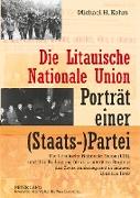 Die Litauische Nationale Union ¿ Porträt einer (Staats-)Partei