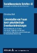 Lohneinbußen von Frauen durch geburtsbedingte Erwerbsunterbrechungen