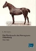Die Pferdezucht des Herzogtums Oldenburg