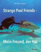 Strange Pool Friends