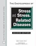 Encyclopedia of Stress and Stress-related Diseases