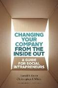 Changing Your Company from the Inside Out