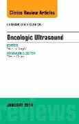 Oncologic Ultrasound, an Issue of Ultrasound Clinics: Volume 9-1