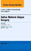 Hallux Abducto Valgus Surgery, an Issue of Clinics in Podiatric Medicine and Surgery: Volume 31-2