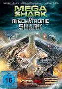 Mega Shark vs. Mechatronic Shark