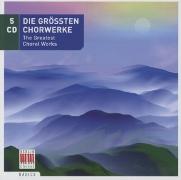 DIE GROSSEN CHORWERKE