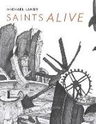 Michael Landy: Saints Alive