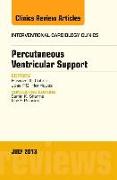 Percutaneous Ventricular Support, an Issue of Interventional Cardiology Clinics