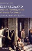 Kierkegaard and the Theology of the Nineteenth Century