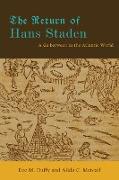 The Return of Hans Staden