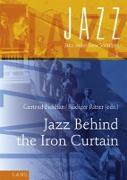 Jazz Behind the Iron Curtain
