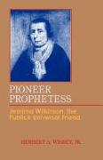 Pioneer Prophetess