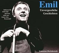 Emil-Unvergessliche Geschichten
