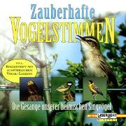 Zauberhafte Vogelstimmen