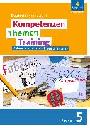 Kompetenzen - Themen - Training. Deutsch Gymnasium Bayern - Neubearbeitung