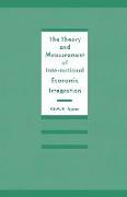The Theory and Measurement of International Economic Integration