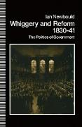 Whiggery and Reform, 1830¿41