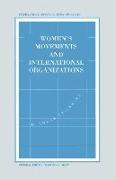 Women's Movements and International Organizations