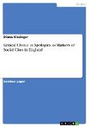 Lexical Choice in Apologies as Markers of Social Class in England