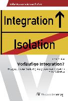 Vorläufige Integration?