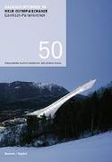 Baukulturführer 50 Neue Olympiaschanze Garmisch-Partenkirchen