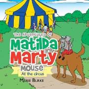 The Adventures of Matilda and Marty Mouse