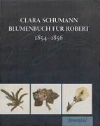 Blumenbuch für Robert 1854 - 1856