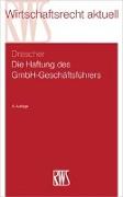 Die Haftung des GmbH-Geschäftsführers