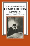 A Critical Introduction to Henry Green¿s Novels