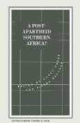 A Post-Apartheid Southern Africa?