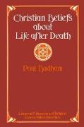 Christian Beliefs about Life after Death