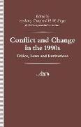 Conflict and Change in the 1990s