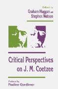 Critical Perspectives on J. M. Coetzee