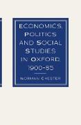 Economics, Politics and Social Studies in Oxford, 1900¿85