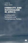 Ethnicity and Nationalism in Africa