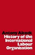 History of the International Labour Organisation
