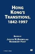 Hong Kong's Transitions, 1842-1997