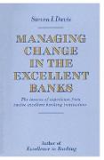 Managing Change in the Excellent Banks