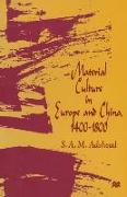 Material Culture in Europe and China, 1400-1800