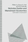 Nicholas Kaldor and Mainstream Economics