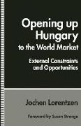 Opening Up Hungary to the World Market