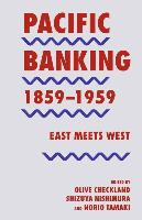 Pacific Banking, 1859-1959